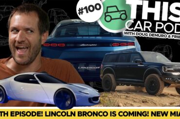 Lamborghini Kills Its EV Plans! Miata Goes Electric! Doug Predicts the Future! THISCARPOD! EP100