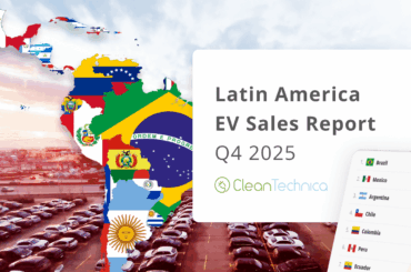 Latin America EV Sales Report: Over 100,000 Units Sold in Q4! - CleanTechnica