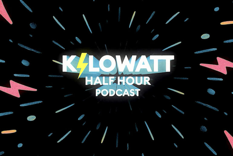 Electrifying's Kilowatt Half Hour podcast is back