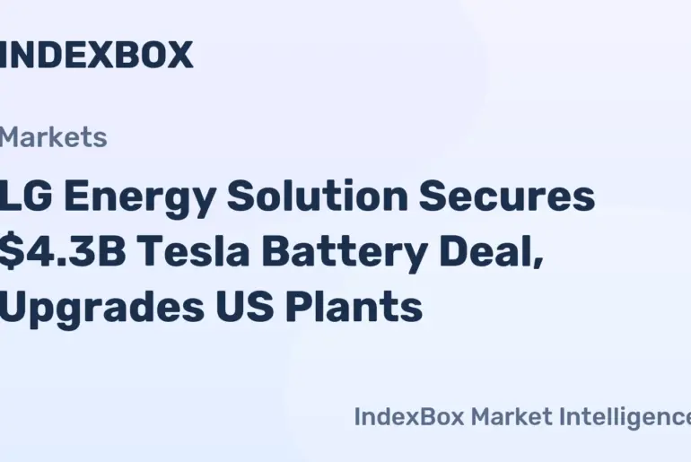 LG Energy Solution Tesla Battery Deal & US Plant Conversion for ESS - News and Statistics