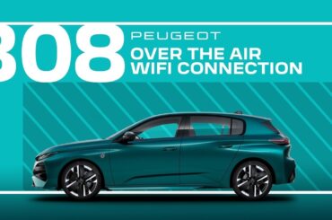 Peugeot Tutorials | 308 and 308 SW Over The Air Wifi Connection
