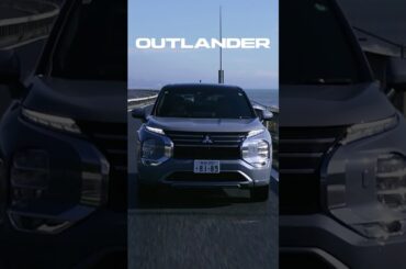 MITSUBISHI OUTLANDER | The All-round Premium SUV Experience
