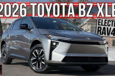 Much Improved Electric RAV4! | 2026 Toyota bZ XLE Plus | Detailed Review & Breakdown