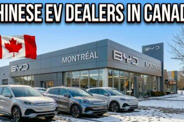 3 Chinese EV Dealers OFFICIALLY Opening In Canada!