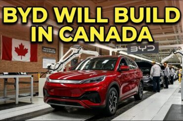 Is China About To Build A BYD EV Factory in Canada?