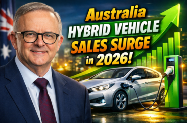 Australia Hybrid Vehicle Sales Surge in 2026 New Data Reveals Rapid Growth in the Electric Vehicle Market