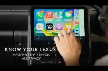 Master Your Multimedia and Privacy | Know Your Lexus