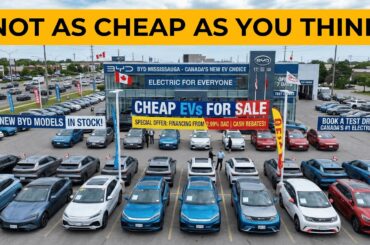 Chinese EVs In Canada Will NOT Be As Cheap As You Think