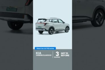 3 reasons not to buy one | Kia Carens Clavis EV 2026 FAQ #03