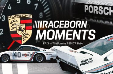 Porsche Raceborn Moments | Episode 3 - The Porsche 935 ‘Baby’ (1977)