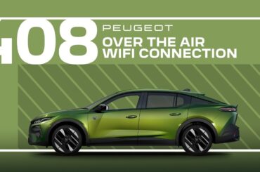 Peugeot Tutorials | 408 Over The Air Wifi Connection