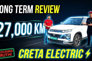 27,000 KM with Hyundai Creta EV - Long Term Review | Range, Battery & Issues?