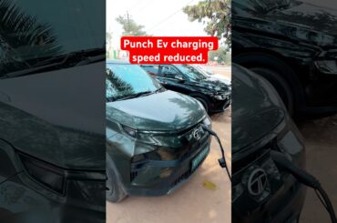 Punch Ev charging speed reduced.