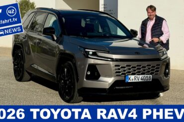 2026 Toyota RAV4 Plug-in-Hybrid bis zu 212 km elektrisch Reichweite?| Ausfahrt TV News Fahrbericht
