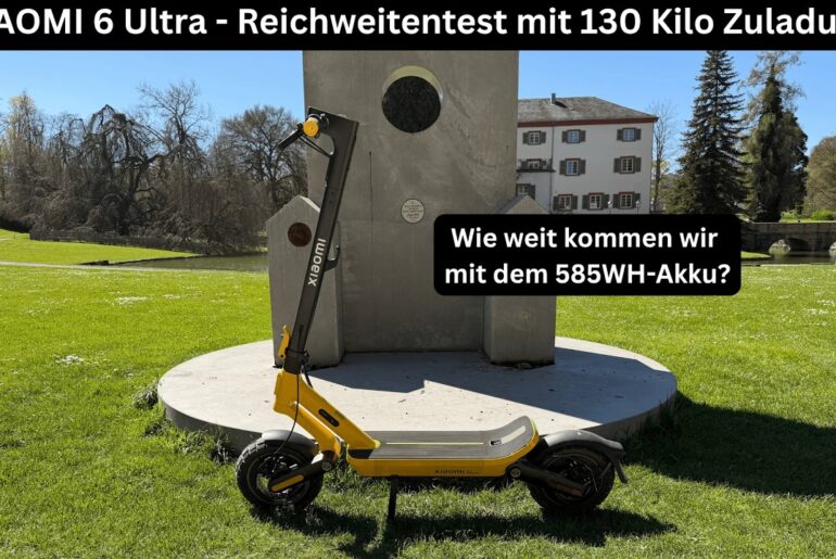 XIAOMI 6 ULTRA - Reichweitentest mit 130 Kilo Zuladung