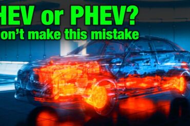 Don’t Buy A Hybrid Until You Understand This | Auto Expert John Cadogan