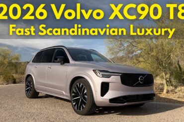 2026 Volvo XC90 T8 Plug In Hybrid is Fast Scandinavian Luxury