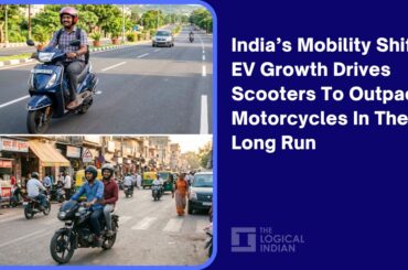India’s Mobility Shift: EV Growth Drives Scooters To Outpace Motorcycles In The Long Run