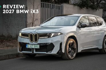 2027 BMW iX3 Review: BMW Is Back