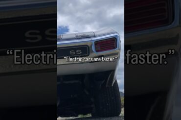Electric cars are faster #chevelle