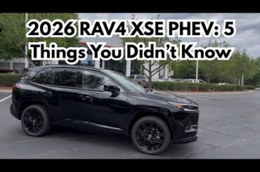2026 RAV4 XSE PHEV (Fully Loaded): 5 Things Perhaps you did not know