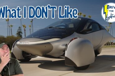 Aptera Solar Electric Vehicle - What I DON'T like.