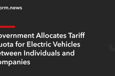 Government Allocates Tariff Quota for Electric Vehicles Between Individuals and Companies – REFORM.news (formerly REFORM.by)
