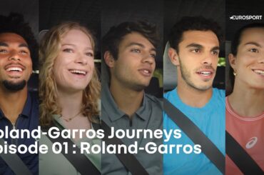Renault x Eurosport - Roland-Garros journeys : episode 01 : Roland-Garros
