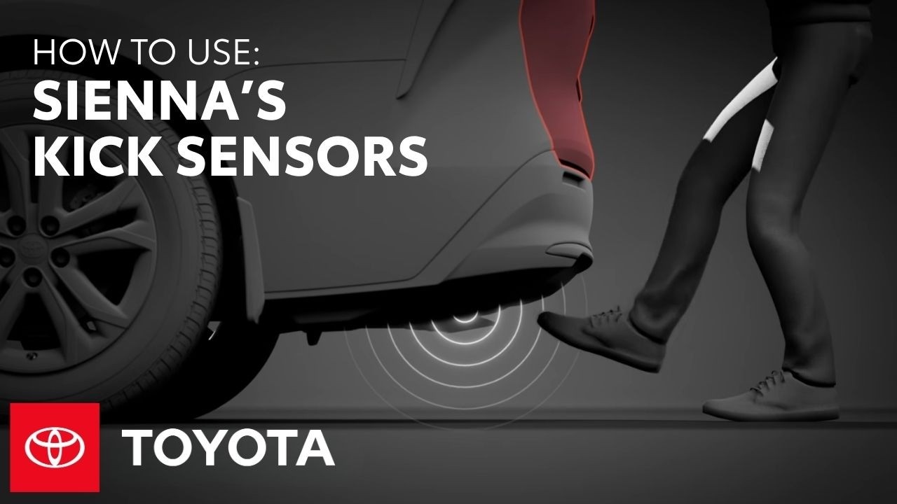 How to Use the Kick Sensors in the Toyota Sienna | Toyota How to Use the Kick Sensors in the Toyota Sienna | Toyota