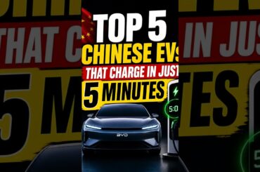 Top 5 Chinese ELECTRIC CARS that charge in just 5 minutes #chinesecars #evs #electriccars #top5 #byd