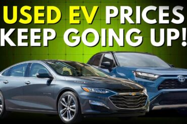USED EV Prices Have Skyrocketed in America and Australia