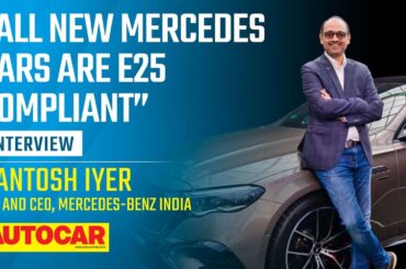 AMG E 53 launch, case for plug-in hybrids and more - Santosh Iyer | Interview | Autocar India