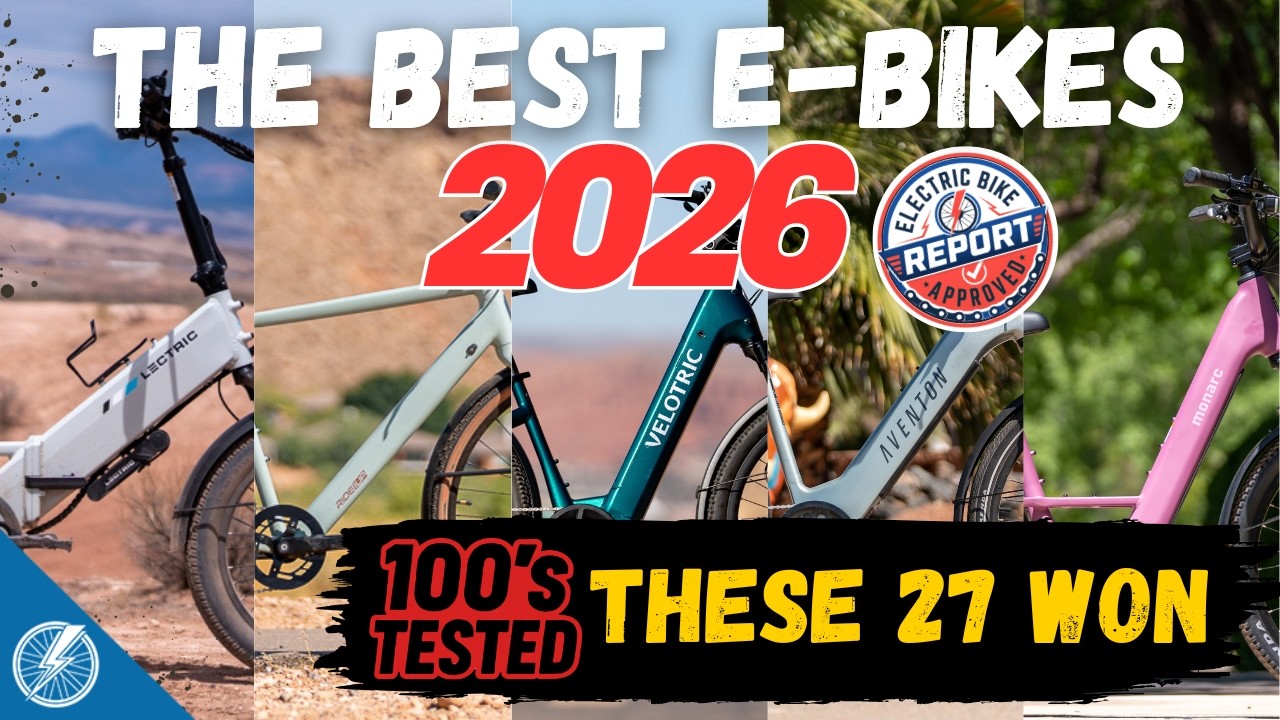 The Best Electric Bikes You Can Buy in 2026 | Best E-Bikes 2026 The Best Electric Bikes You Can Buy in 2026 | Best E-Bikes 2026