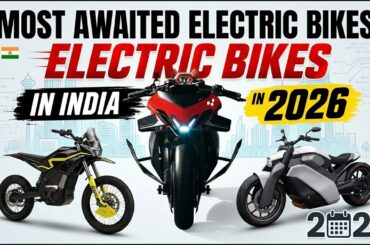 Most Awaited Electric Bikes in India in 2026 | Upcoming Futuristic EV Bikes Revealed!