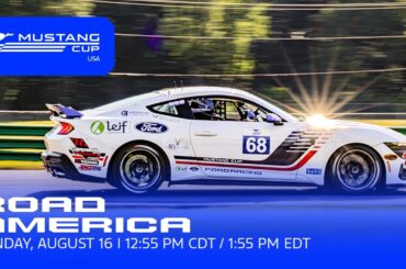 Mustang Cup USA Race 2 at Road America | Ford Racing