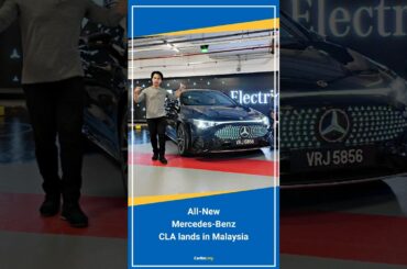 All-new CLA kicks off Merc's NEXT-GEN EVs in Malaysia!