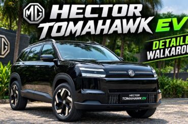 MG Hector Tomahawk EV First Look | Detailed Walkaround & Features