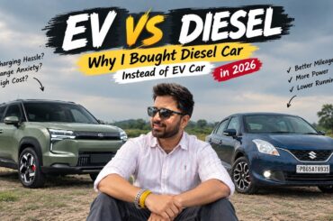 EV vs DIESEL - Why I Bought Diesel Car instead of EV Car in 2026