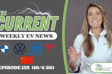 The Current : Weekly EV News Ep #135 Oct 4, 2026