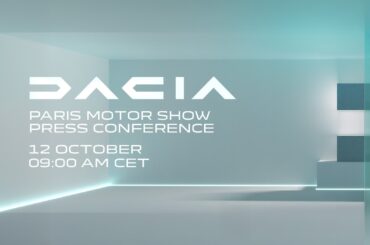 Dacia at Paris Motor Show 2026 - Conference 12 October 2026